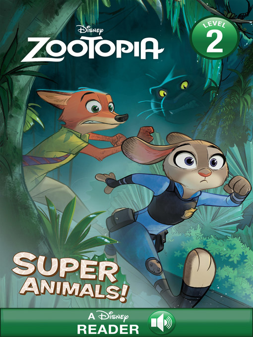 Title details for Super Animals: A Disney Read-Along (Level 1) by Disney Books - Available